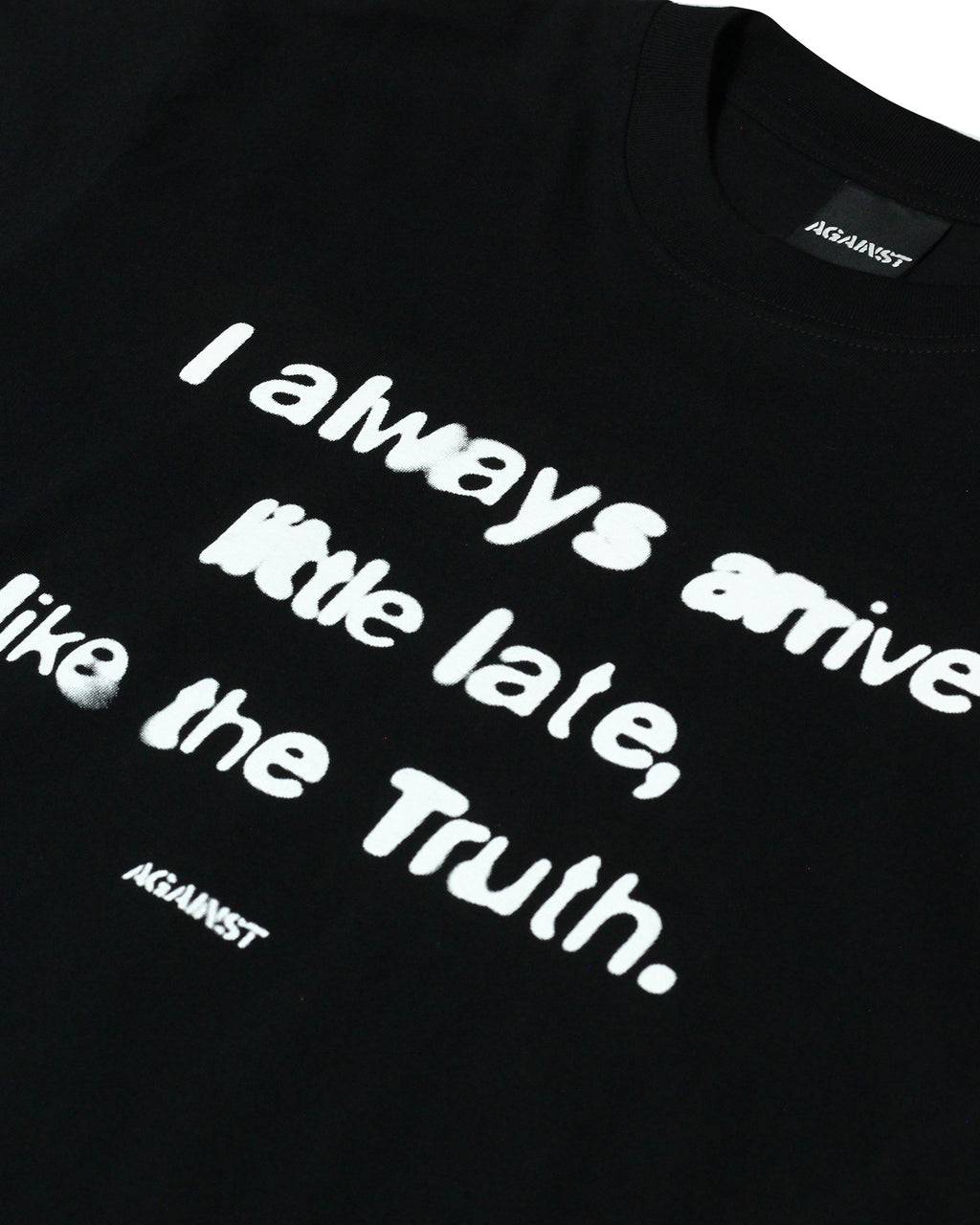 Oversize Against Tshirt - The Truth Tees 20s
