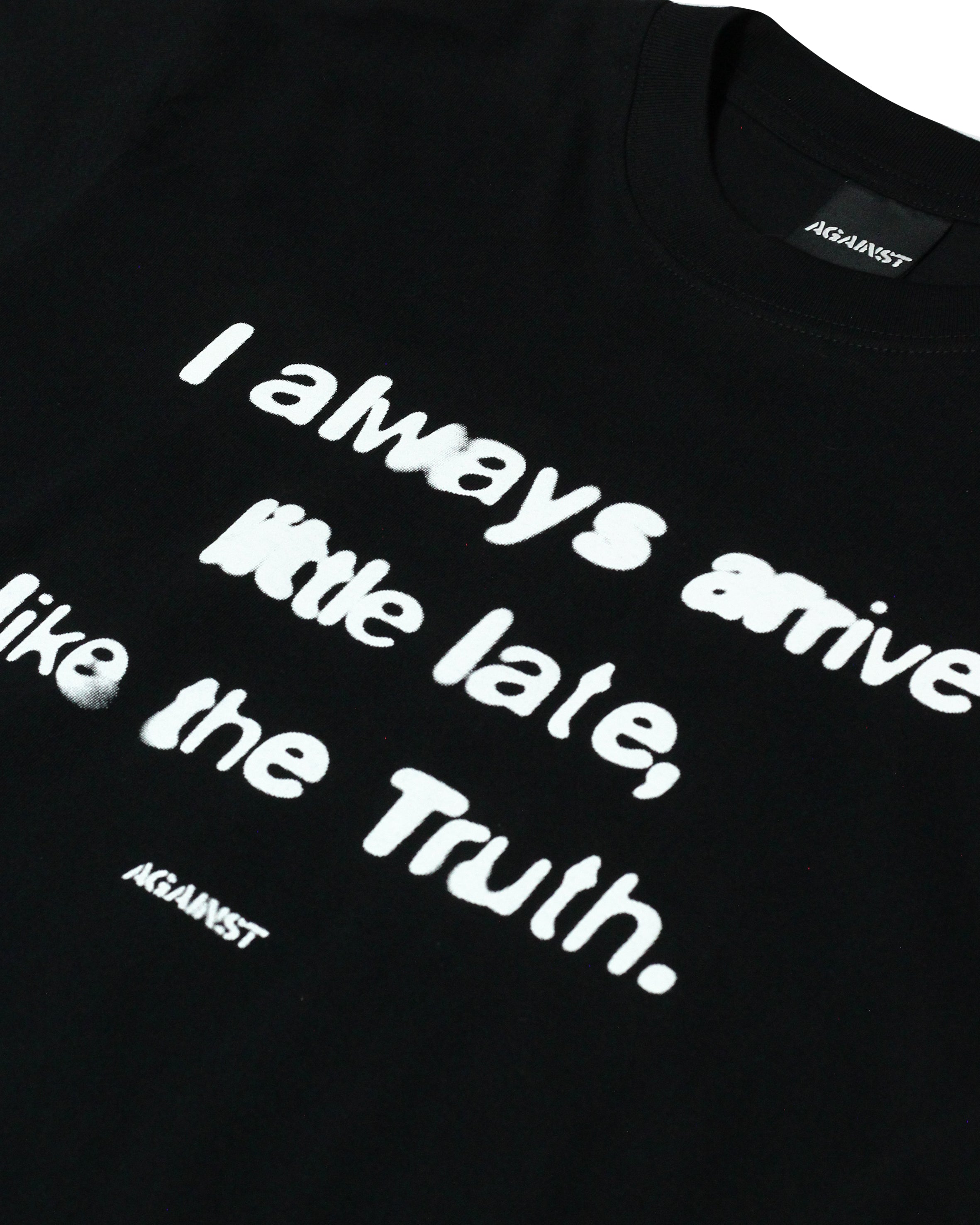 Oversize Against Tshirt - The Truth Tees 20s